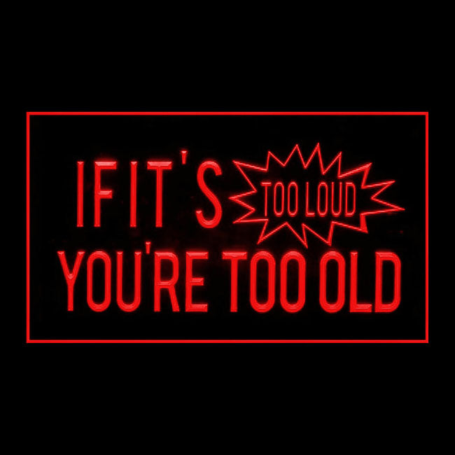 140117 If It's Loud You're Old Music Room Home Decor Open Display illuminated Night Light Neon Sign 16 Color By Remote