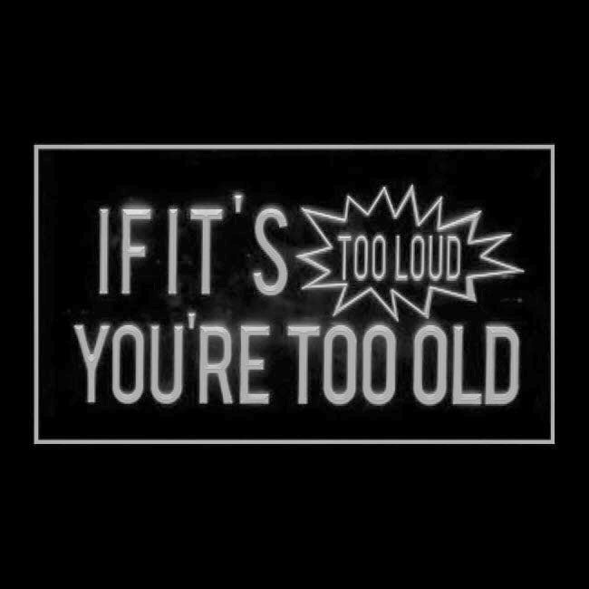 140117 If It's Loud You're Old Music Room Home Decor Open Display illuminated Night Light Neon Sign 16 Color By Remote