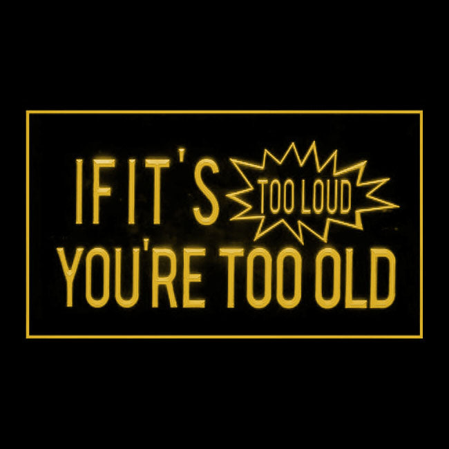 140117 If It's Loud You're Old Music Room Home Decor Open Display illuminated Night Light Neon Sign 16 Color By Remote