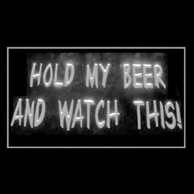 170249 Hold My Beer and Watch This Bar Home Decor Open Display illuminated Night Light Neon Sign 16 Color By Remote
