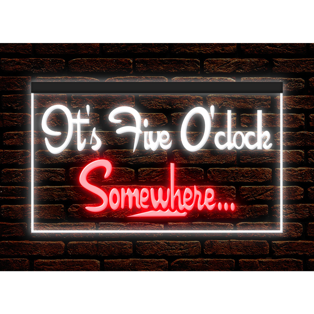 DC170038 ITS 5:00 Somewhere Open Bar Pub Decor Display illuminated Night Light Neon Sign Dual Color